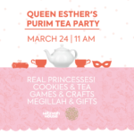 Queen Esther's Purim Tea Party